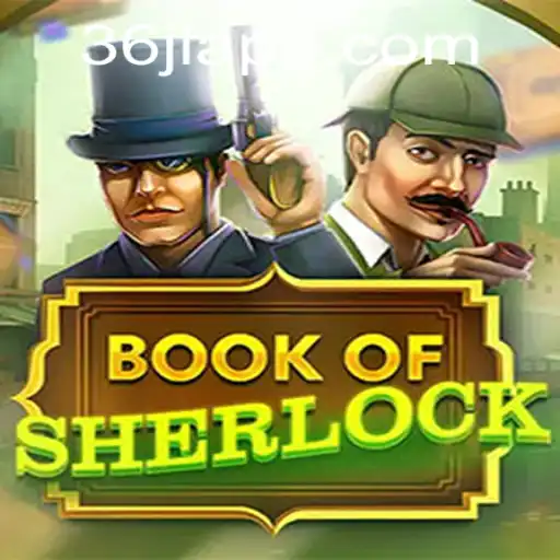The Enchanting World of BookOfSherlock and the Mystery of 36JL.COM